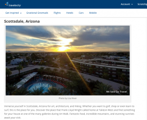 I wrote about Scottsdale for Travelocity Jan 2017 Lisa Niver