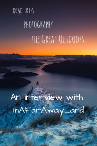 If you like road trips, photography and the outdoors you'll love InAFarAwayLand!