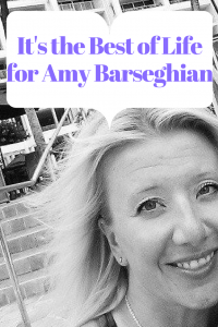 Why does Amy Barseghian have The Best of Life?